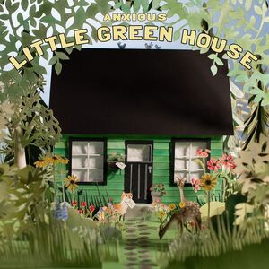 Anxious - Little Green House  LP LP